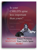 Is Your Child’s Spine Less Important Than Yours?