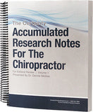 Accumulated Research Notes for the Chiropractor— Volume 1